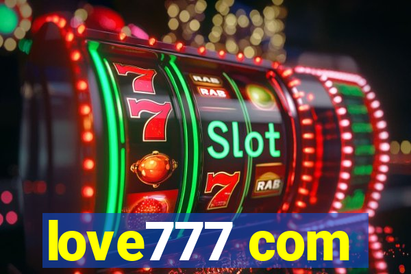 love777 com